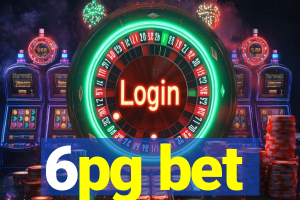 6pg bet