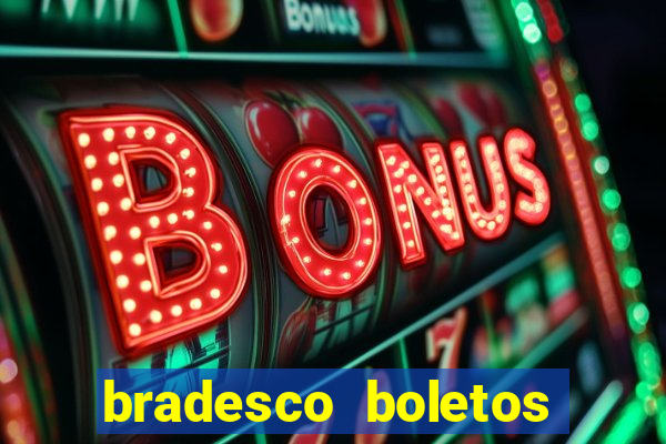 bradesco boletos segunda via