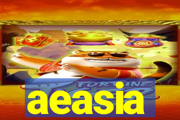 aeasia