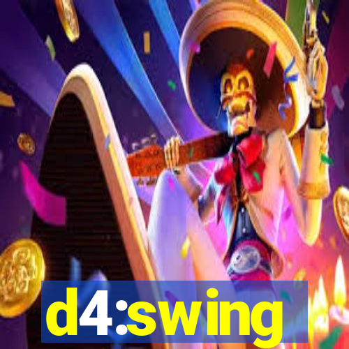 d4:swing