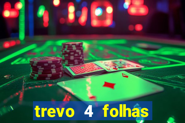 trevo 4 folhas significado espiritual