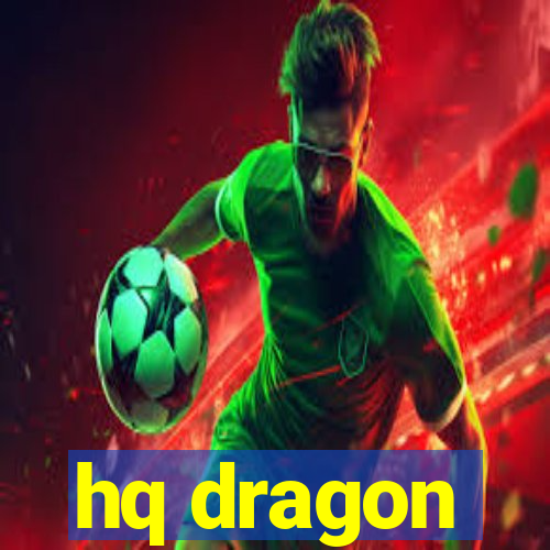 hq dragon