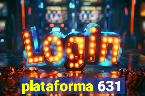 plataforma 631