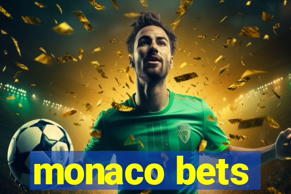 monaco bets