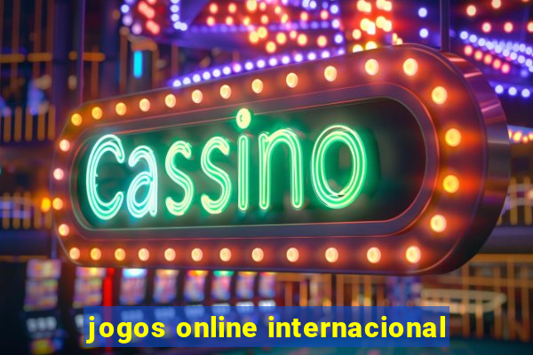 jogos online internacional