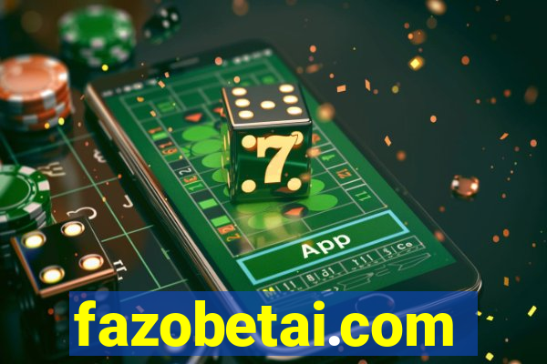 fazobetai.com