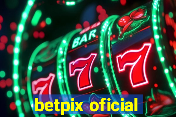 betpix oficial