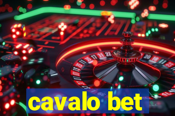 cavalo bet