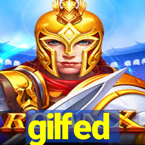 gilfed