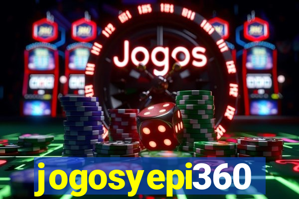 jogosyepi360