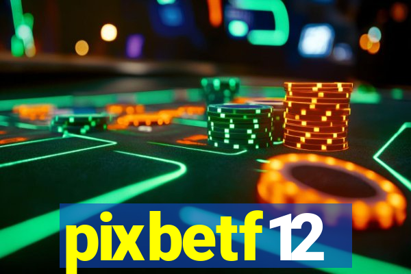 pixbetf12