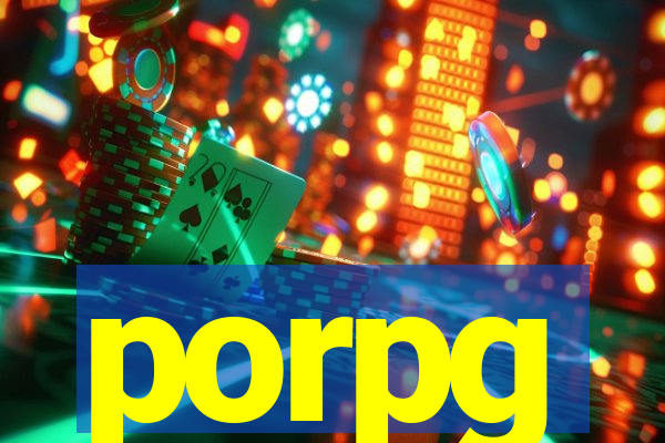 porpg