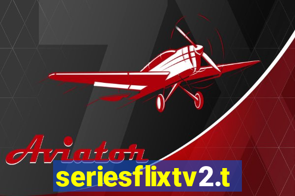 seriesflixtv2.to