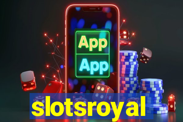 slotsroyal