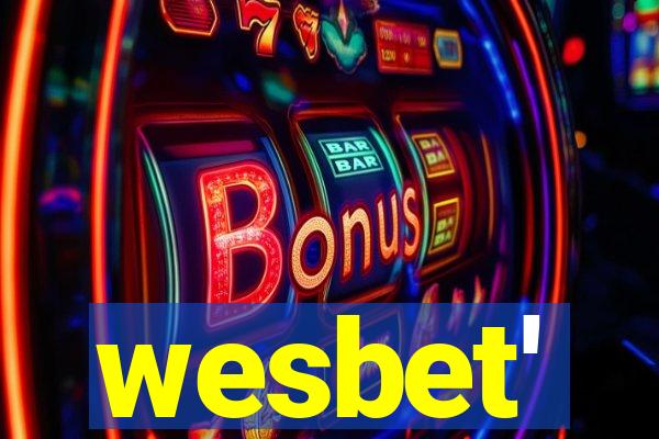 wesbet'