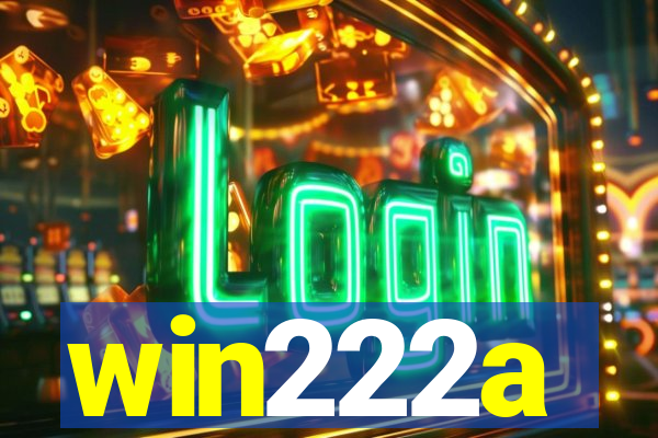 win222a